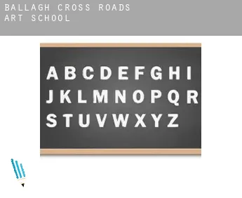 Ballagh Cross Roads  art school
