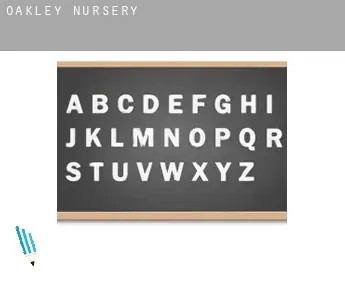 Oakley  nursery