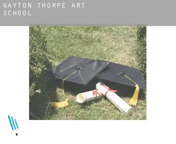 Gayton Thorpe  art school