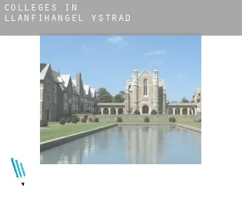 Colleges in  Llanfihangel-Ystrad